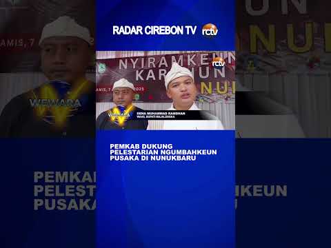 Pemkab Dukung Pelestarian Ngumbahkeun Pusaka di Nunuk baru