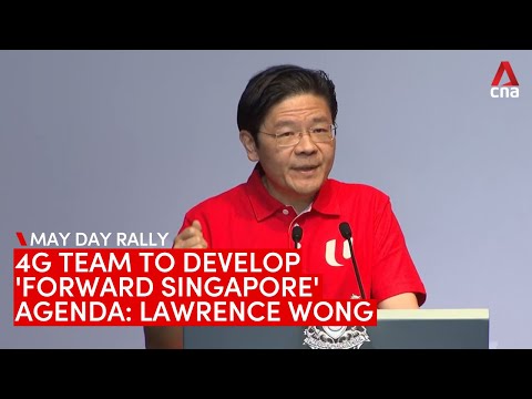 4G team to develop “Forward Singapore” agenda to refresh social compact: Lawrence Wong