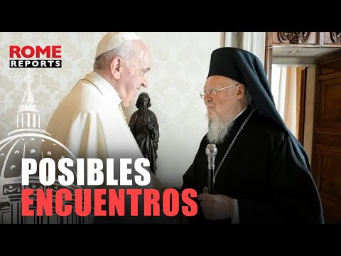 A un año del 1700 aniversario del Concilio de Nicea: posibles encuentros entre el papa y Bartolomé