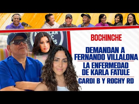 Demandan a FERNANDO VILLALONA - Ivonne REVELA la enfermedad de KARLA FATULE - El Bochinche