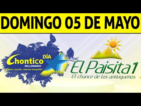 Resultados PAISITA y CHONTICO DIA del Domingo 5 de Mayo de 2024  CHANCE