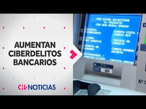 CLONACIÓN Y ROBO DE DATOS: Alerta por aumento de ciberdelitos bancarios - CHV Noticias