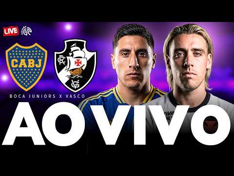 🔴 BOCA JUNIORS X VASCO | AO VIVO | COPA SUL-AMERICANA | JOGO AO VIVO COM IMAGENS DE LA BOMBONERA