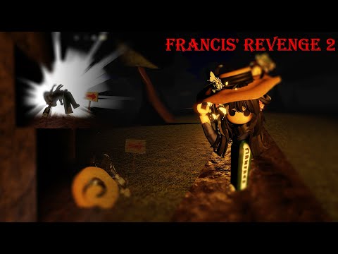 RobloxFrancisRevenge2