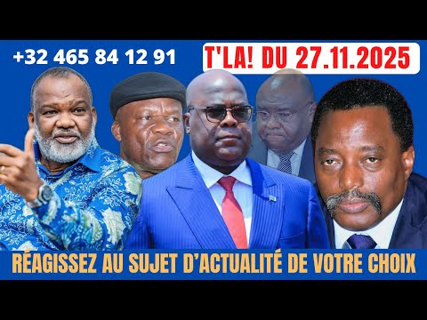 T'LA! DU 27.11.25 : RÉACTIONS DES CONGOLAIS À LA SITUATION INSTABLE DE LA RDC