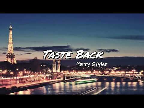 [Lyrics/Vietsub] Taste Back - Harry Styles