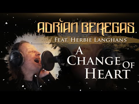 Adrian Benegas ft. Herbie Langhans - A Change of Heart (Official Lyric Video)