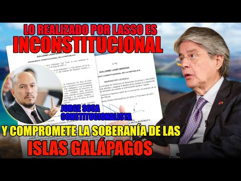 Dr. Jorge Sosa: Con respecto a Galápagos, lo realizado por el banquero es inconstitucional