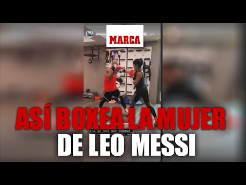 Antonella Roccuzzo nos sorprende… ¡aprendiendo a boxear! MARCA