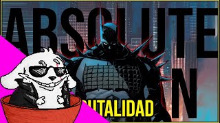 Huntleo reacciona a "LA REPRESENTACIÓN MÁS BRUTAL DE BATMAN - ABSOLUTE