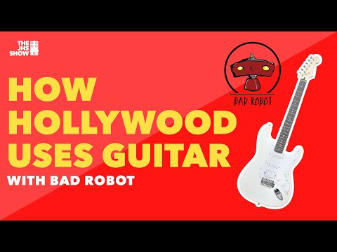 How Hollywood Uses Guitar (With Bad Robot Productions)