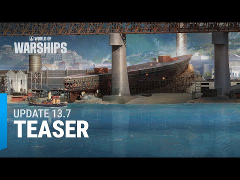 Update 13.7: Teaser