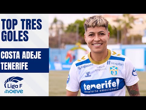 TOP 3 GOLES DEL COSTA ADEJE TENERIFE EN LIGA F MOEVE 2024/2025
