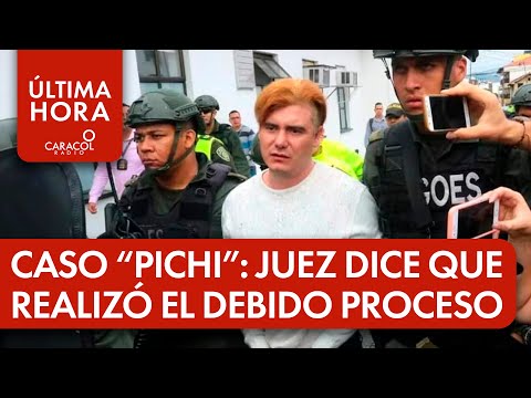 Caso 'Pichi': juez asegura que cumplió con las alertas de fuga del cabecilla.