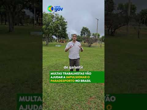 DINHEIRO DE MULTAS TRABALHISTAS VAI INCENTIVAR PARADESPORTO | #paradesporto #paralimpico #esporte