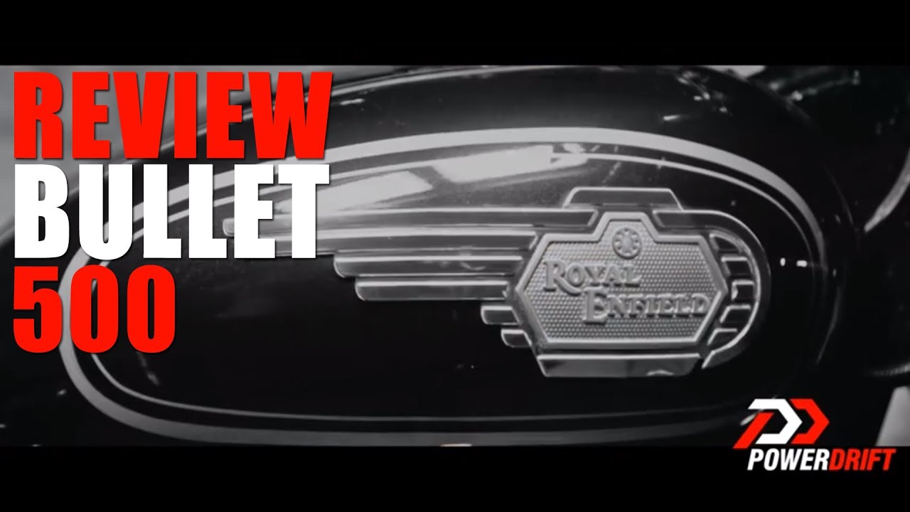 Royal Enfield Bullet 500 : Review : PowerDrift