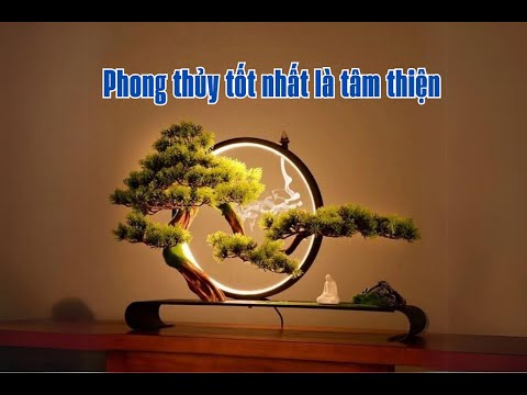 Phong thủy tốt nhất là tâm thiện