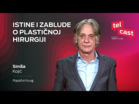 Istine i zablude o plastičnoj hirurgiji I Siniša Kojić I Telcast ep. 64