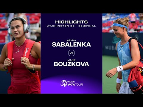 Aryna Sabalenka vs. Marie Bouzkova | 2024 Washington DC Semifinal | WTA Match Highlights