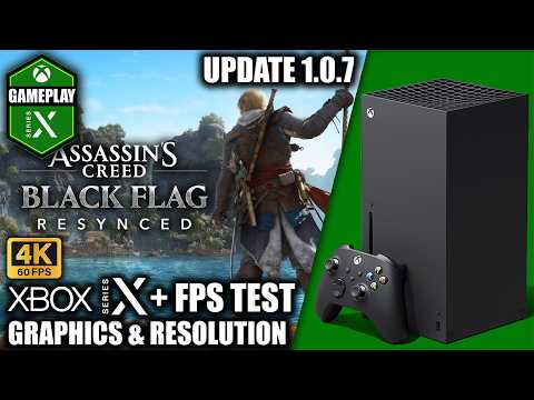 Assassin's Creed Black Flag Resynced: Update 1.0.7 - Xbox Series X Gameplay + FPS Test