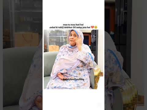 maa tu maa hoti hai 💔🥺#rajabfamily #editing