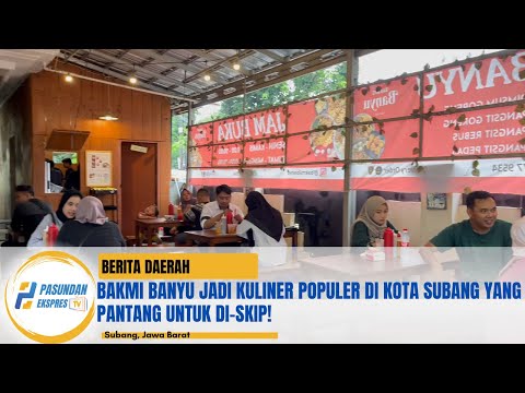 Bakmi Banyu Jadi Kuliner Populer di Kota Subang yang Pantang untuk di-Skip!