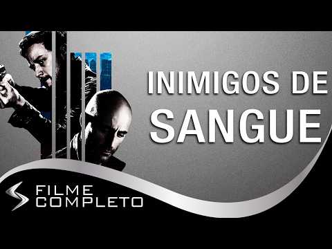 Inimigos de Sangue (2013) · Dublado Português