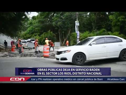 Obras Públicas deja en servicio baden en el sector Los Rios, Distrito Nacional