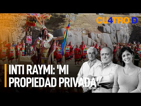 Inti Raymi: 'Mi propiedad privada' | Cuatro D