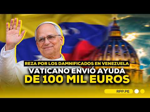 ⛪🇻🇪 PAPA LEÓN XIV REZA POR LOS DAMNIFICADOS EN VENEZUELA #ROTATIVARPP
