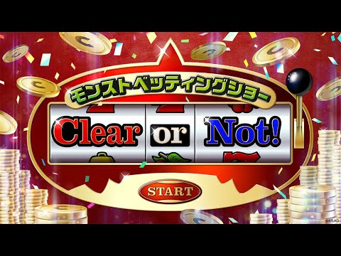 【XFLAG PARK 2021】モンストベッティングショー Clear or Not！【モンスト公式】