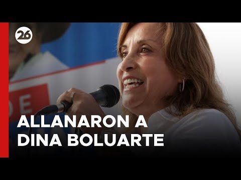 PERÚ | Caso Rolex: allanaron a la presidente Dina Boluarte | #26Global