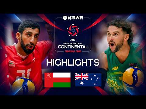 Oman 🇴🇲 vs. Australia 🇦🇺 - Highlights | AVC Men's Continental Championships 2026 | Pool Phase