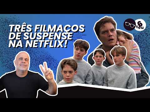 Três ótimos "thrillers" de suspense na Netflix! Dica da semana!