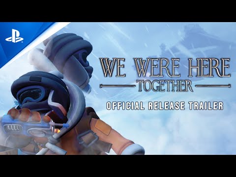 We Were Here Together - Launch Trailer I PS5, PS4