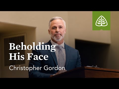 Christopher Gordon: Beholding His Face