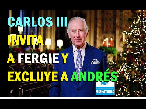 CARLOS III INVITA A FERGIE PARA NAVIDAD Y EXPULSA A PRÍNCIPE ANDRÉS DE PALACIO.