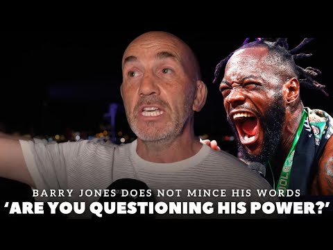 ‘THEY SAY POWER IS LAST THING TO GO BUT FOR WILDER..’ Barry Jones DOESN’T HOLD BACK | DEONTAY WILDER