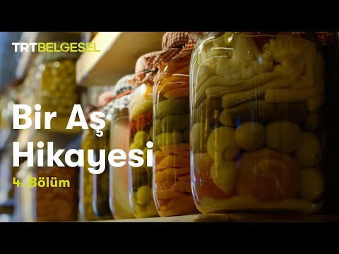Bir Aş Hikayesi | Turşu | TRT Belgesel