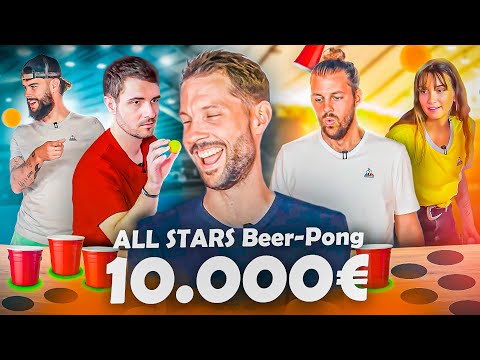 BEER PONG à 100€ VS 10 000€ ALL STAR ( Amixem, LeBouseuh, Valouzz, Pierre, Kemar, NotaBene etc ... )