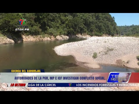 Autoridades de la PGR, MP e ICF investigan conflicto social en Cuenca del río Cangrejal de La Ceiba