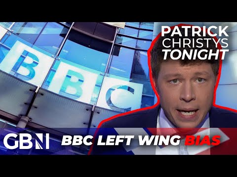 BBC's left-wing bias OUSTED? - 'They're acting as a media arm of the Labour party'