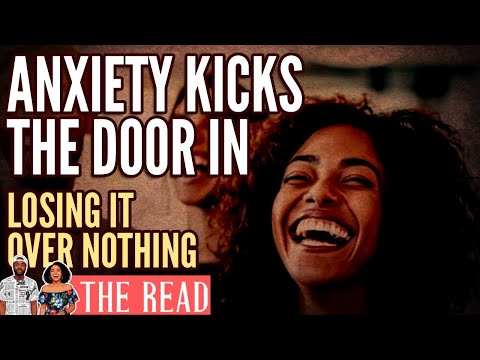 Anxiety Kicks the Door In | Losing It Over Nothing | The Read Podcast