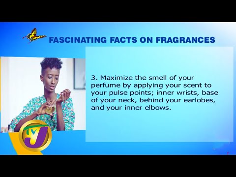 Fascinating Facts About Fragrances: TVJ Smile Jamaica - June 15 2020