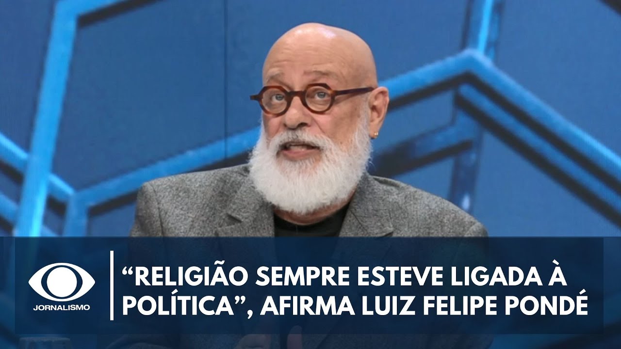 “Religião sempre esteve ligada à política”, afirma Luiz Felipe Pondé no Canal Livre | Canal Livre