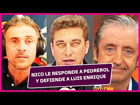 NICO GÓMEZ ZURITA le responde a JOSEP PEDREROL y defiende a LUIS ENRIQUE