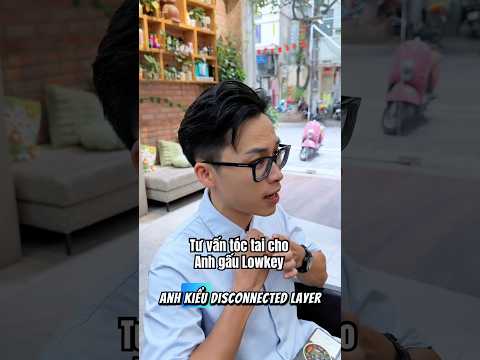 Tư vấn cho bạn zai lây ngày mới gặp #dzaidieu #lamdep #haircut #tocnam #xuhướng