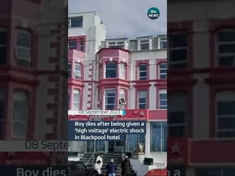 Boy, 10, dies after being given a 'high voltage' electric shock in Blackpool hotel reception