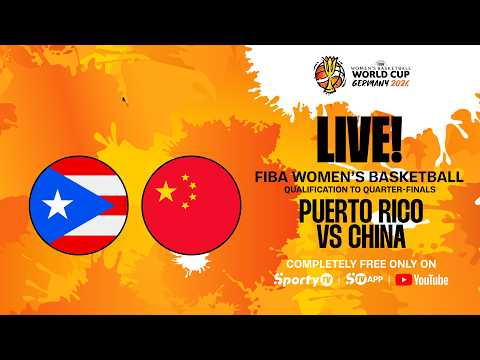 LIVE | Puerto Rico vs China | FIBA Womens World Cup - Qualification for Quarter-<strong>finals</strong> | SportyTV