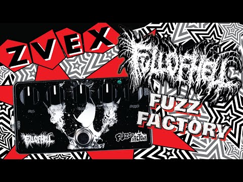 ZVEX and Full of Hell: Limited Edition Fuzz Factory Collaboration